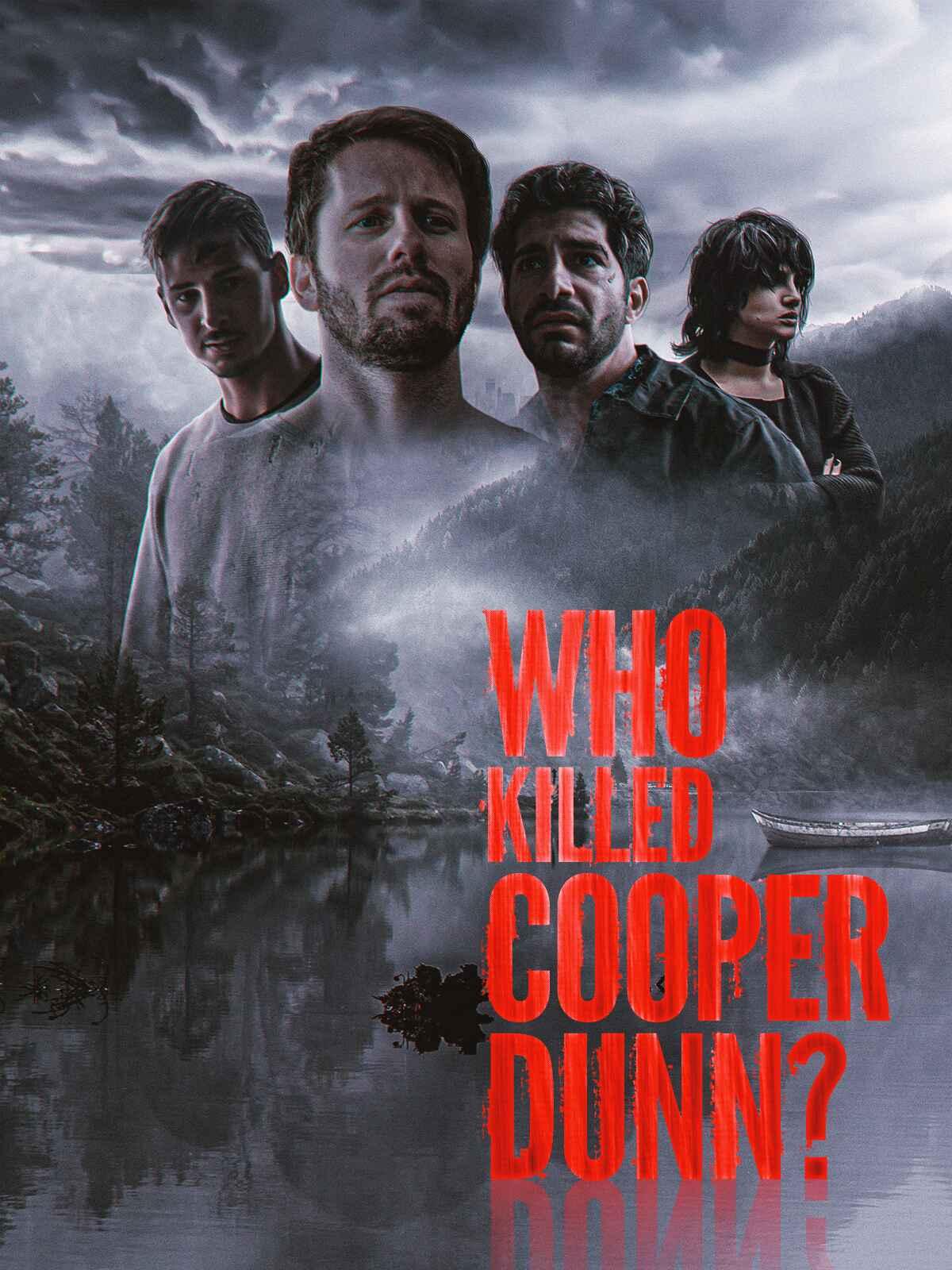 Who Killed Cooper Dunn? [2022] 