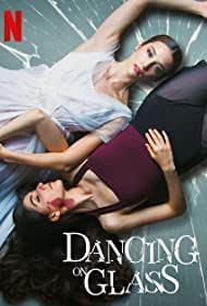 Dancing on Glass [2022] 