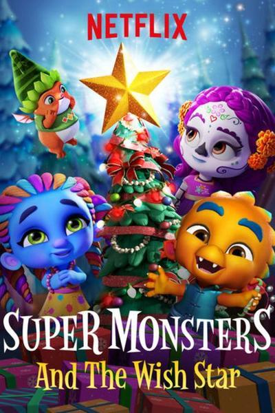 Super Monsters and the Wish Star [2018] 