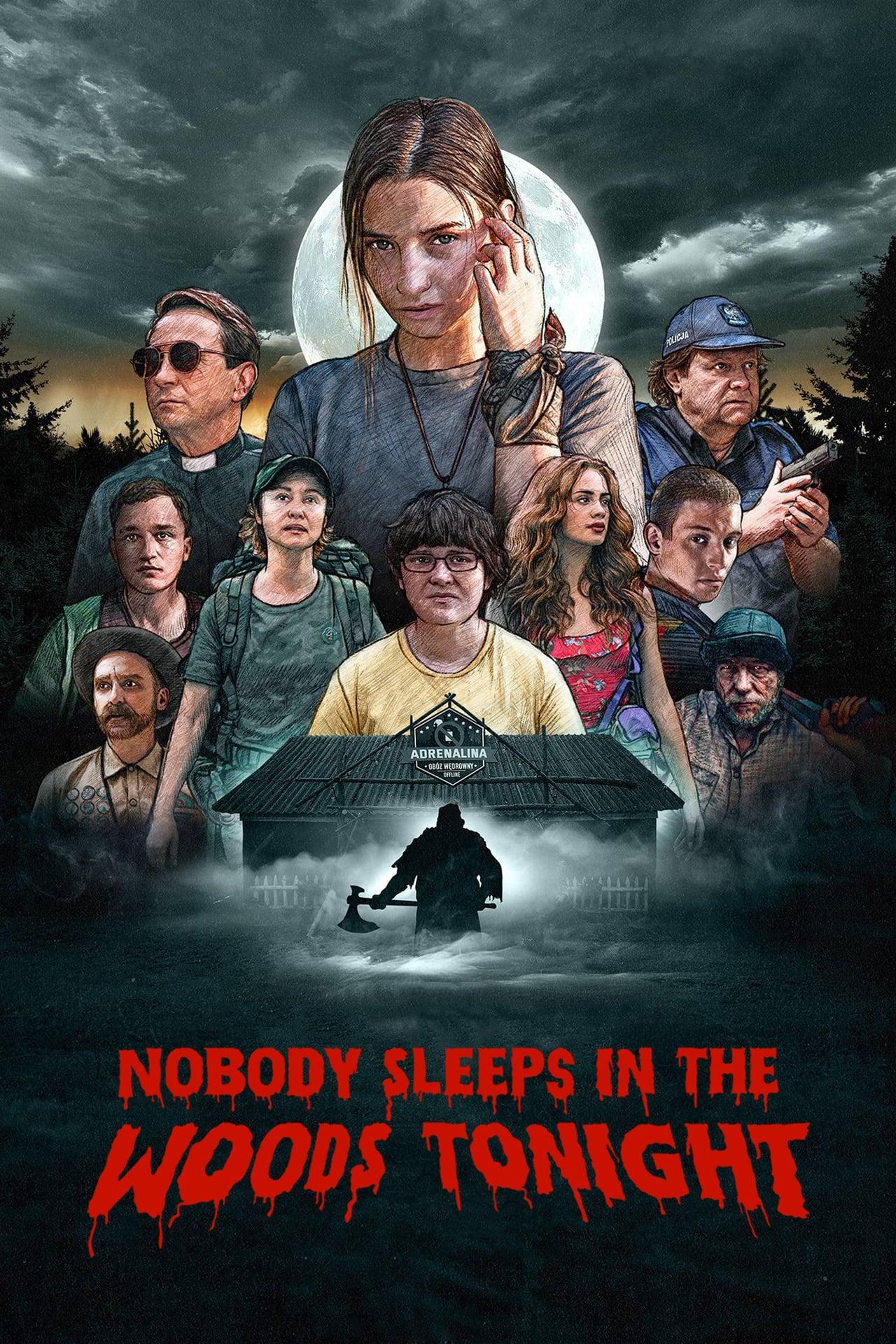 Nobody Sleeps in the Woods Tonight [2020] 
