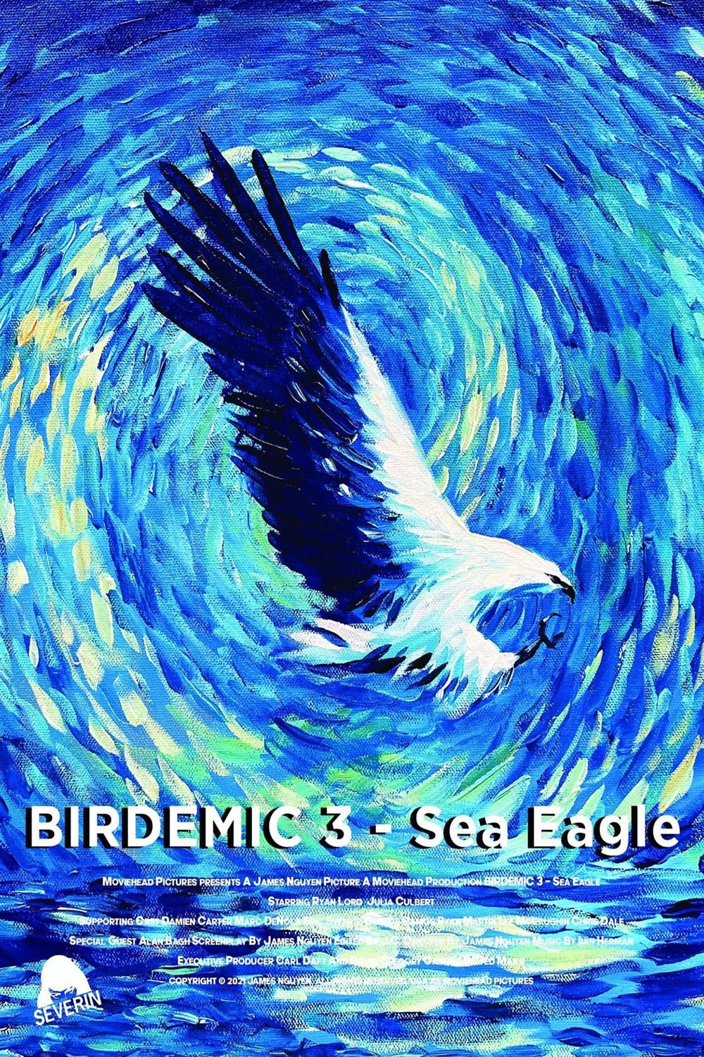 Birdemic 3: Sea Eagle [2022] 