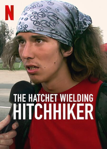 The Hatchet Wielding Hitchhiker [2023] 