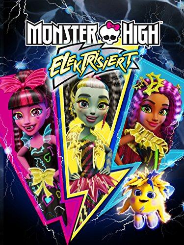 Monster High: Electrified [2017] 