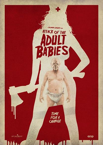 Attack of the Adult Babies [2017] 