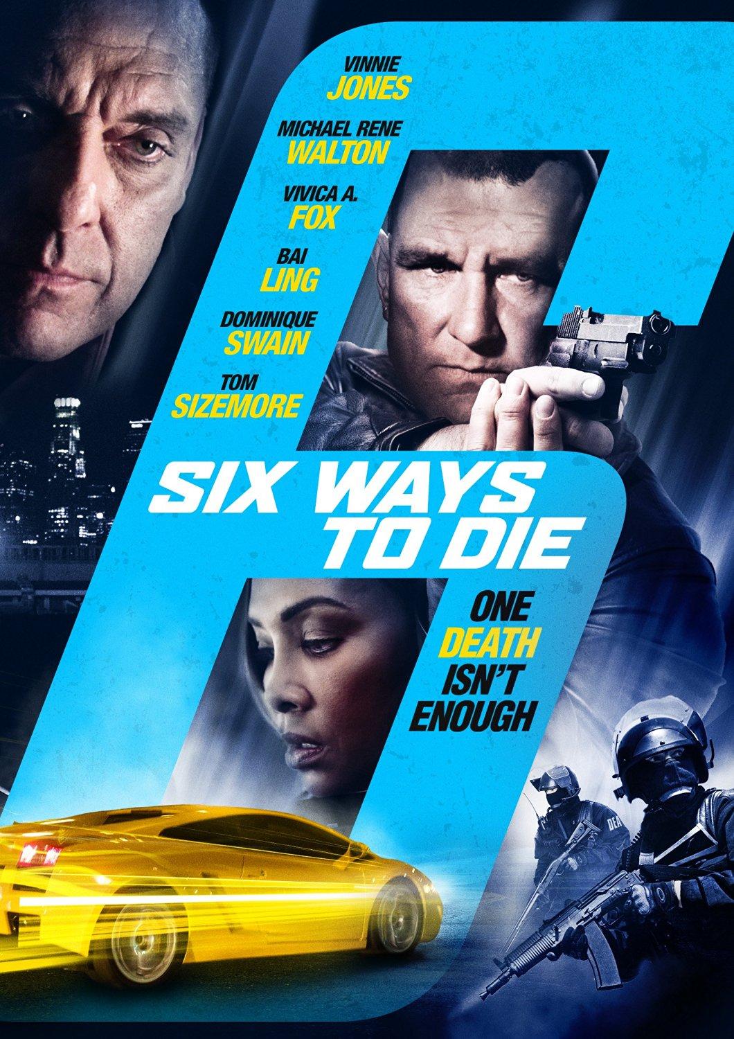 6 Ways to Die [2015] 