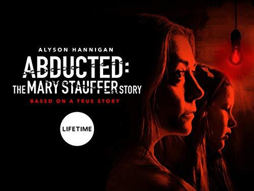 Abducted: The Mary Stauffer Story [2019] 