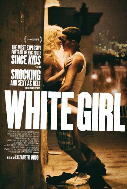 White Girl [2016] 