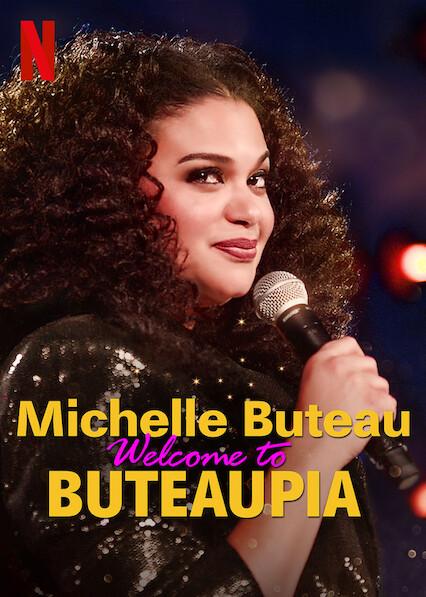 Michelle Buteau: Welcome to Buteaupia [2020] 