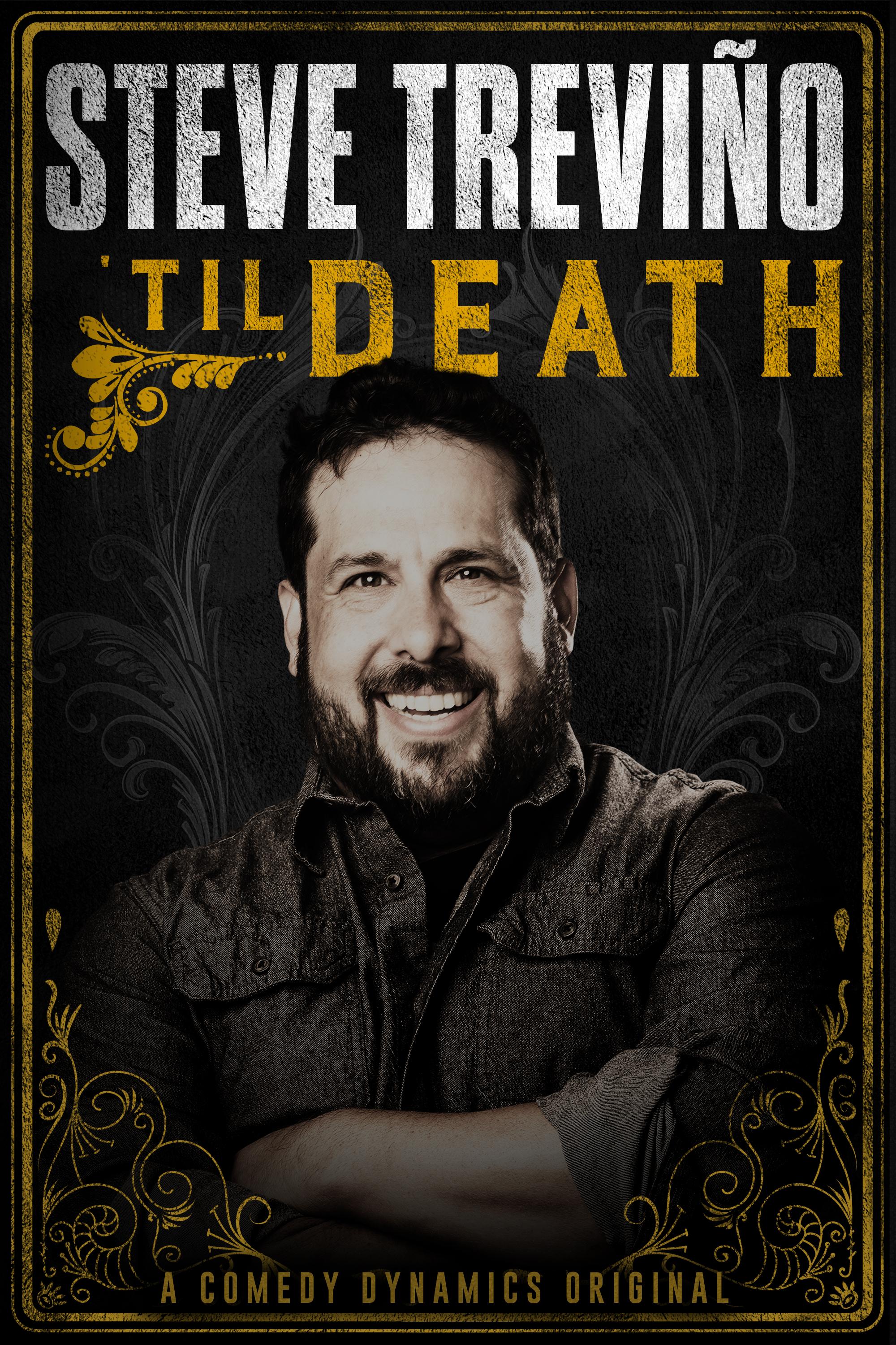 Steve Treviño: 'Til Death [2019] 