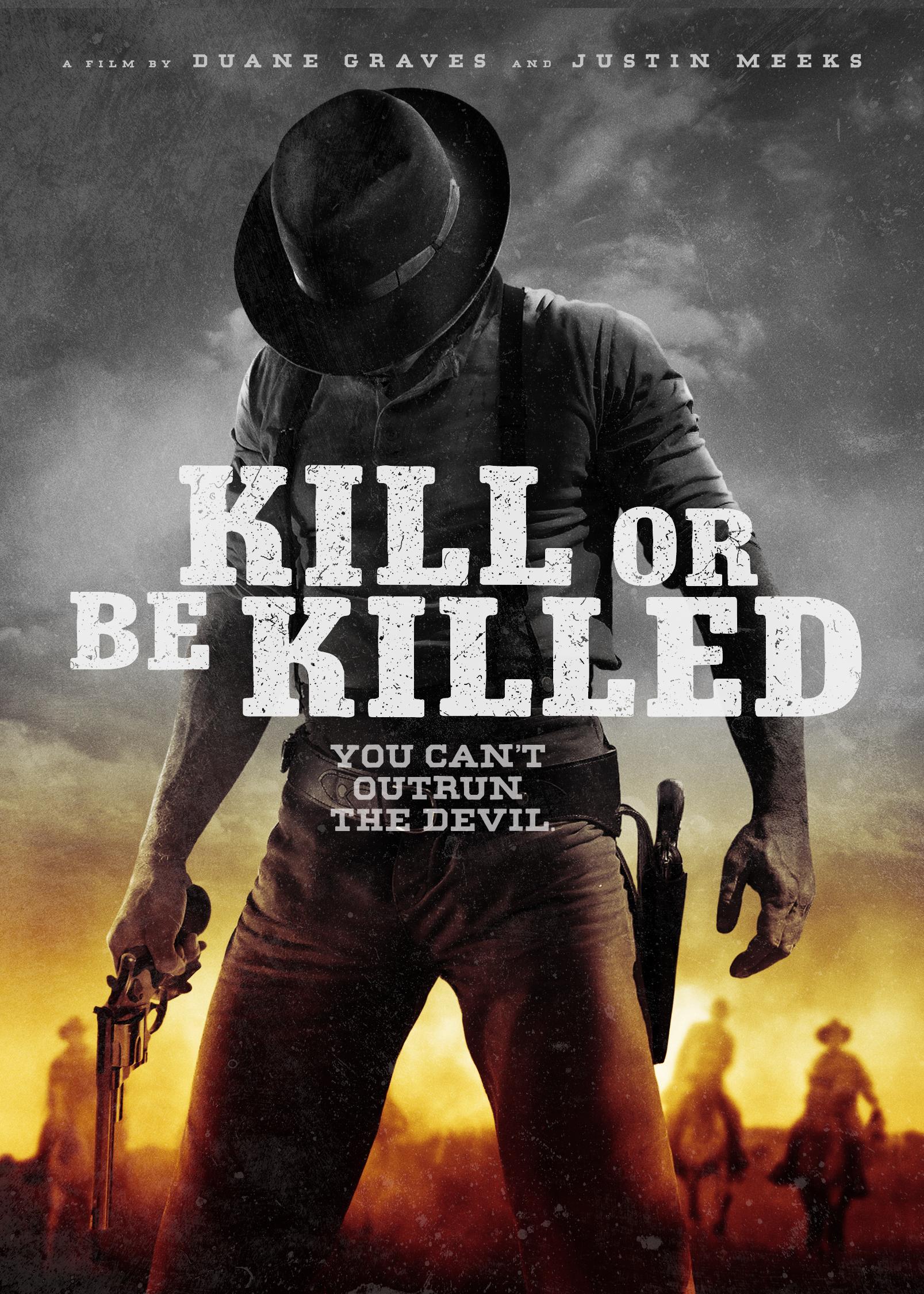 Kill or Be Killed [2016] 