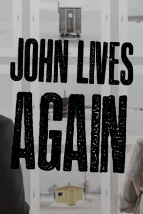 John Lives Again [2017] 