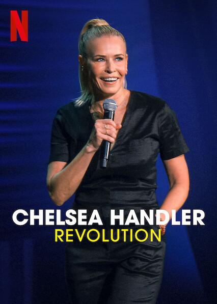 Chelsea Handler: Revolution [2022] 