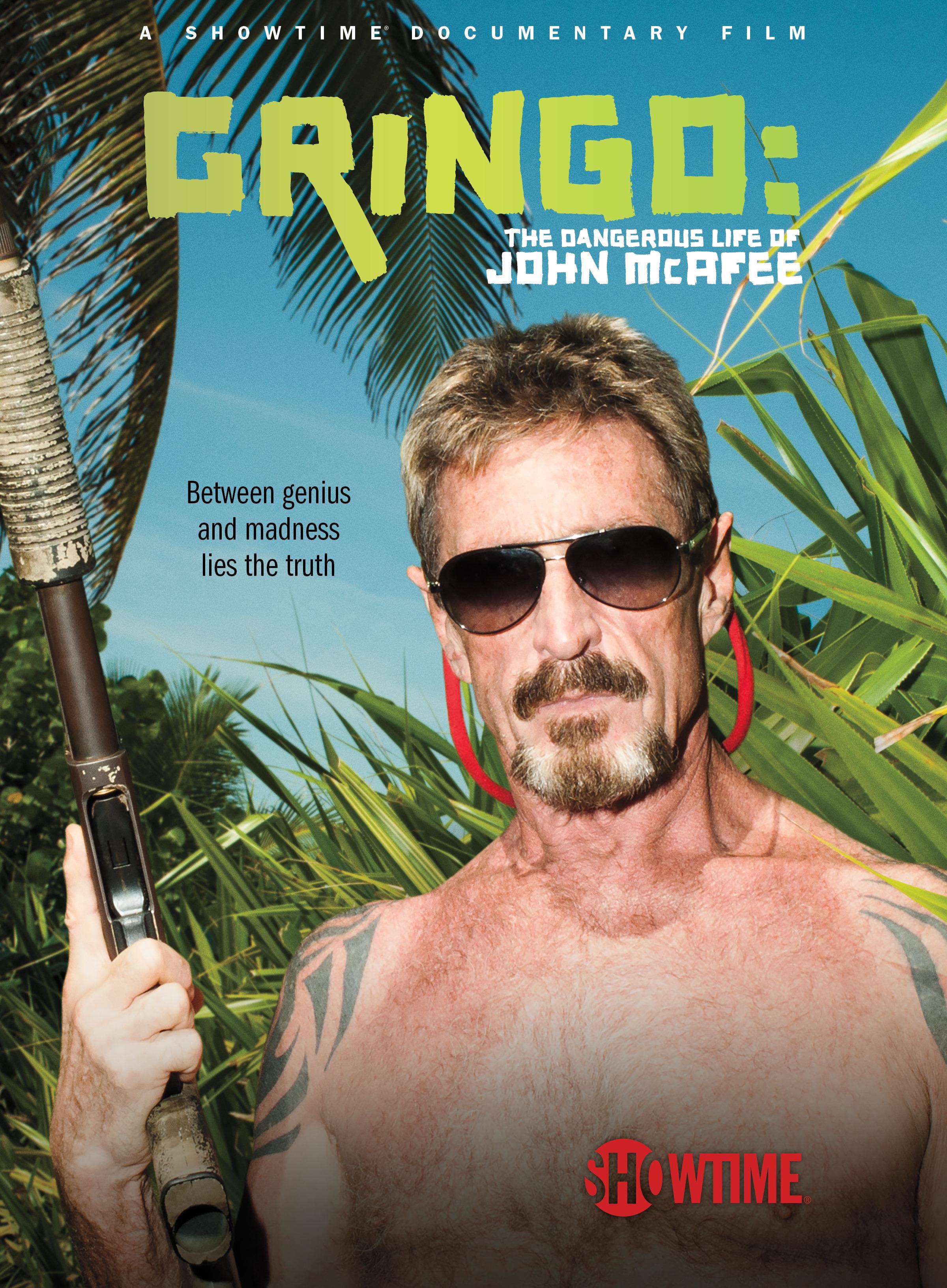 Gringo: The Dangerous Life of John McAfee [2016] 