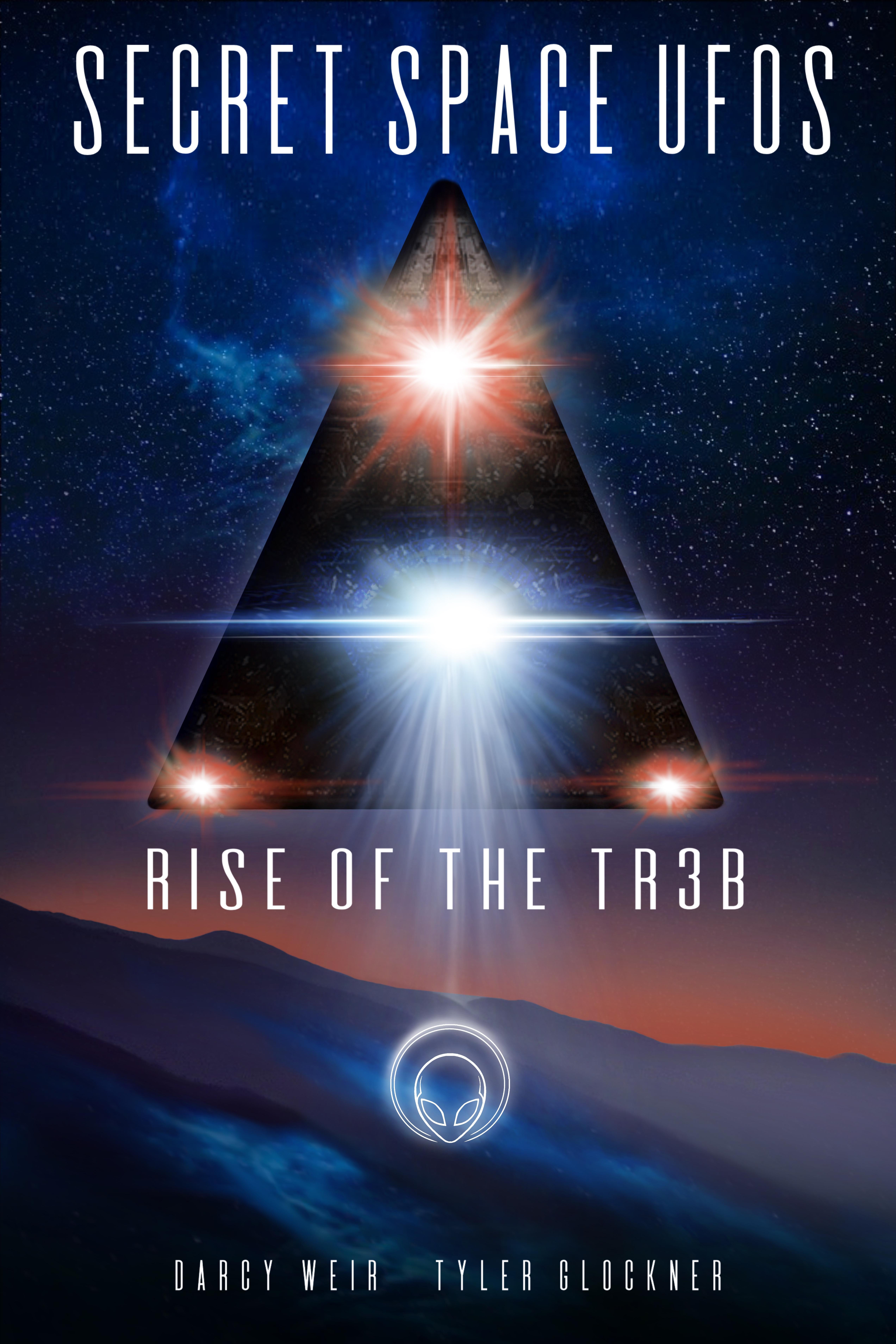 Secret Space UFOs: Rise of the TR3B [2021] 