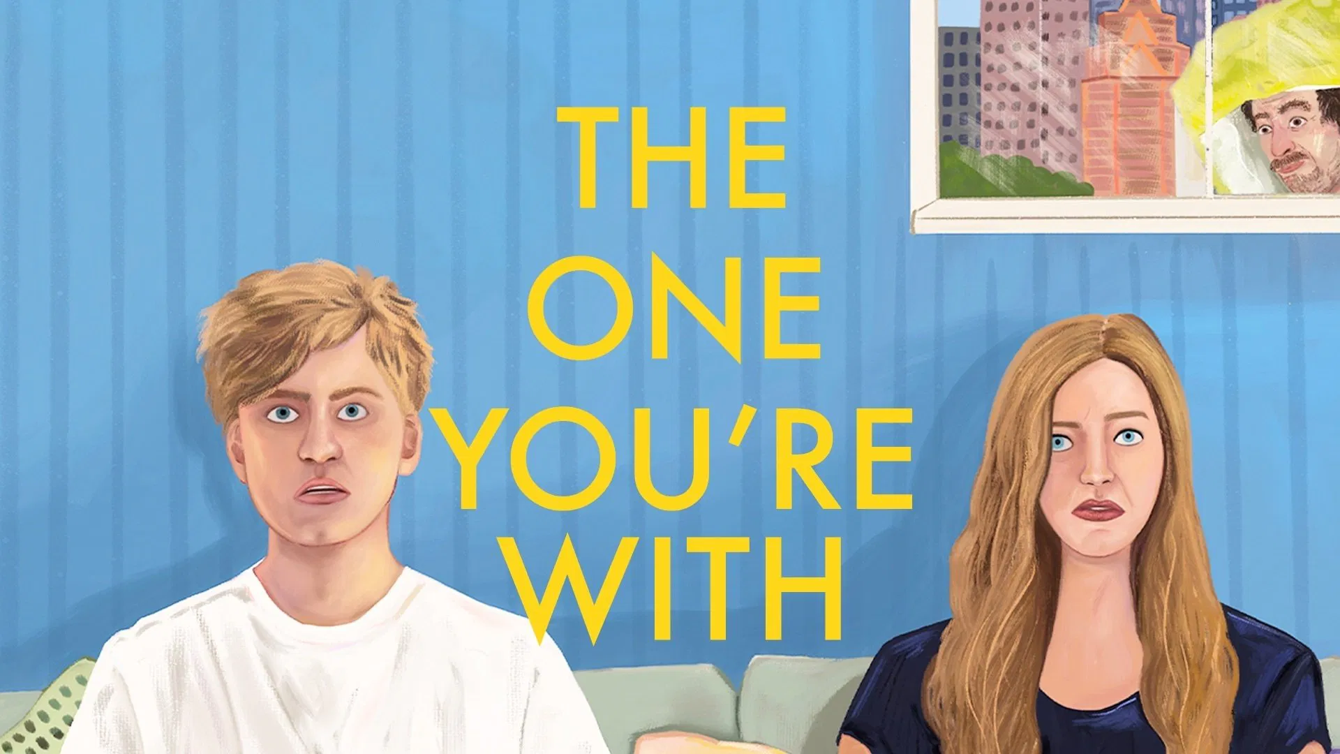 The One You're With [2021]