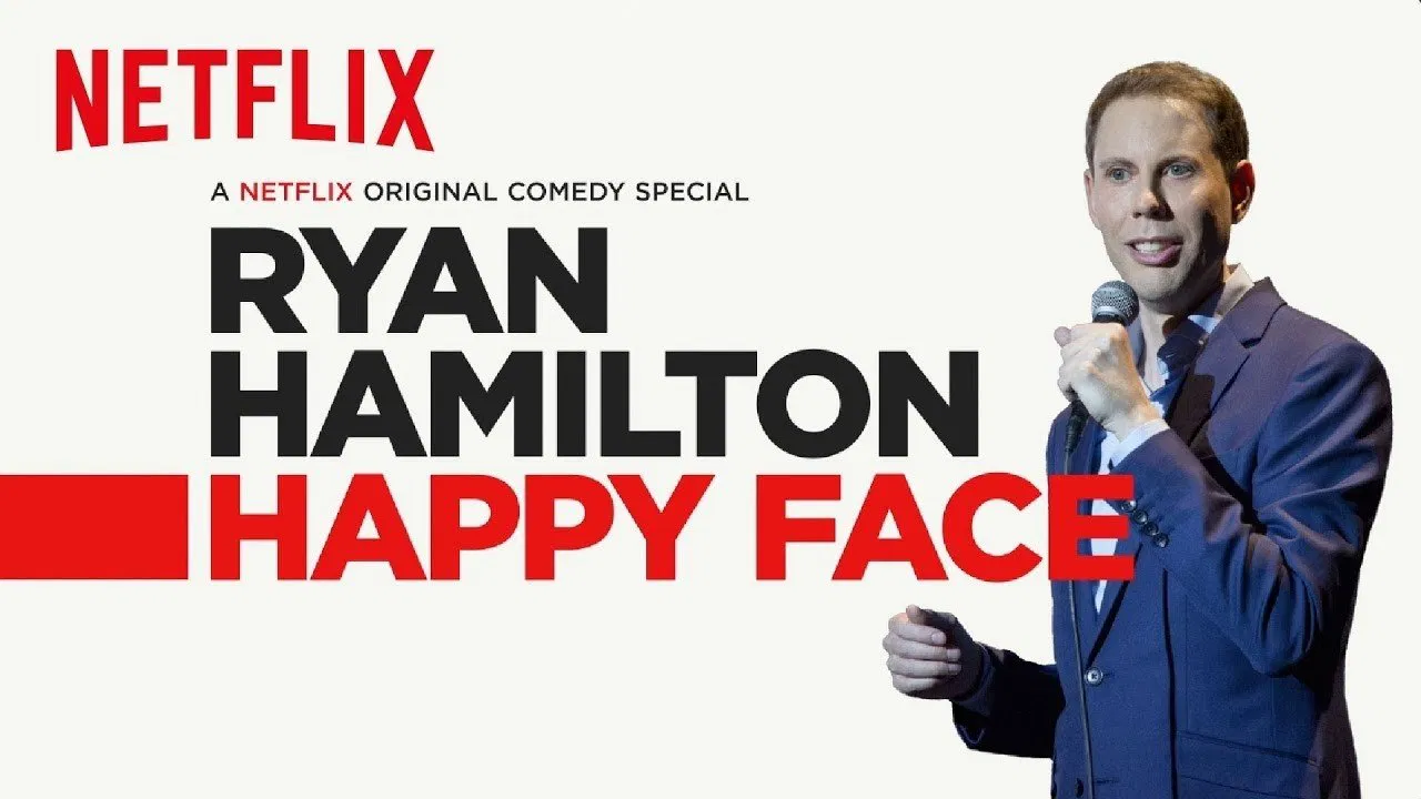 Ryan Hamilton: Happy Face [2017]