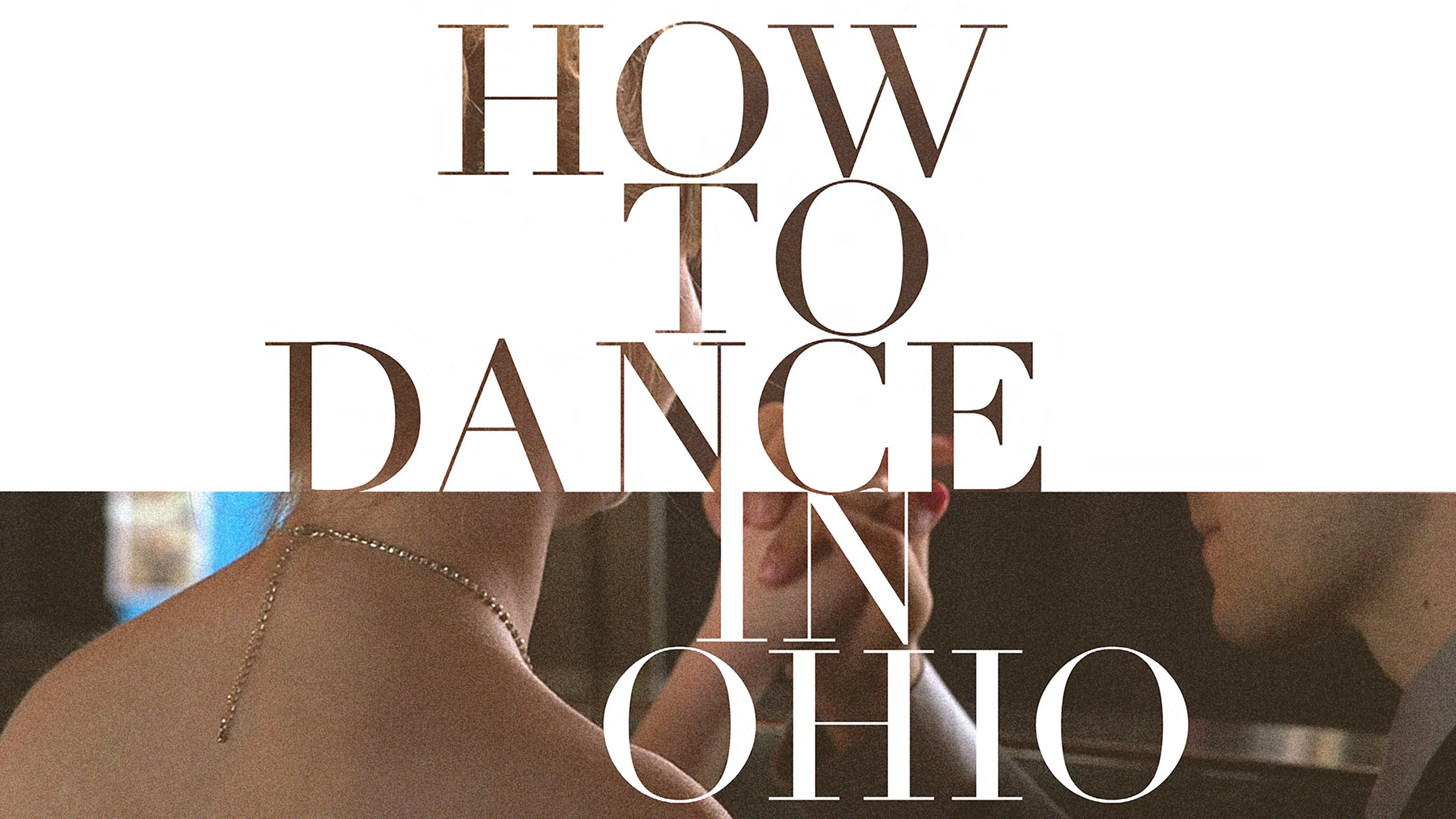 How to Dance in Ohio [2015]